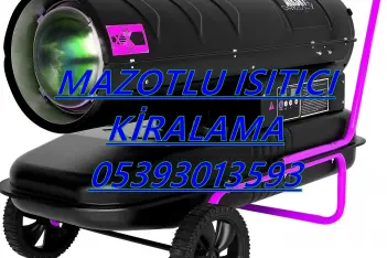 10kw Mazotlu Isıtıcı Kiralama