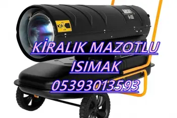 Kocaeli ve Van ve Samsun Mazotlu Isıtıcı Kiralama